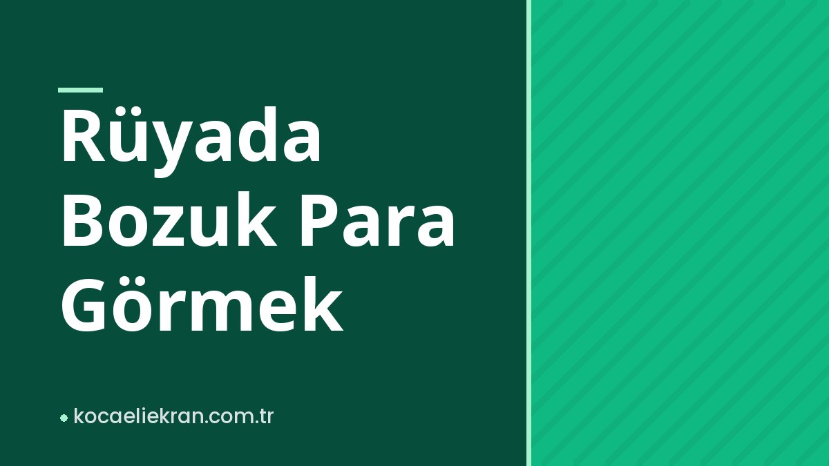 Rüyada Bozuk Para Görmek Rüyada Bozuk Para Görmek